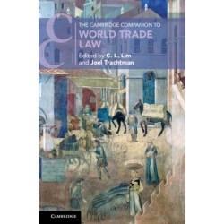 The Cambridge Companion to World Trade Law