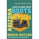 Arizona Boots and Burgers: A Guide for Hungry Hikers