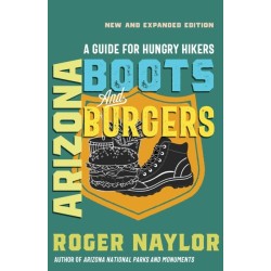 Arizona Boots and Burgers: A Guide for Hungry Hikers