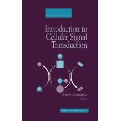 Introduction to Cellular Signal Transduction: An Introduction
