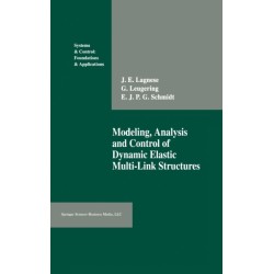 Modelling, Analysis and Control of Dynamic Elastic Multi-Link Structures