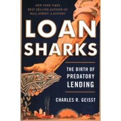 Loan Sharks: The Birth of Predatory Lending