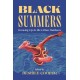 Black Summers: Growing Up in the Urban Outdoors