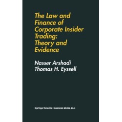 The Law and Finance of Corporate Insider Trading: Theory and Evidence