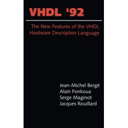 VHDL '92: The New Features of the VHDL Hardware Description Language