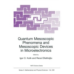 Quantum Mesoscopic Phenomena and Mesoscopic Devices in Microelectronics
