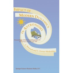 Impact of Modern Dynamics in Astronomy: Proceedings of IAU Colloquium 172 Held in Namur, Belgium, July 1998