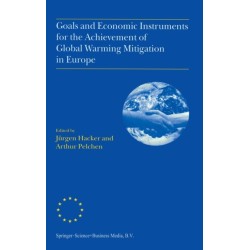 Goals and Economic Instruments for the Achievement of Global Warming Mitigation in Europe