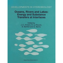 Oceans, Rivers and Lakes: Energy and Substance Transfers at Interfaces