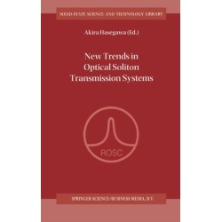 New Trends in Optical Solition Transmission Systems: Proceedings of the Symposium Held in Kyoto, Japan, 18-21 November 1997