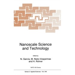 Nanoscale Science and Technology: Proceedings of the NATO Advanced Research Workshop, Toledo, Spain, May 11-16, 1997