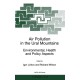 Air Pollution in the Ural Mountains: Environmental, Health and Policy Aspects - Proceedings of the NATO Advanced Research Workshop on Air Pollution in the Ural Mountains, Magnitogorsk, Russia, 26-30 May 1997