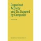 Organized Activity and Its Support by Computer
