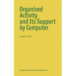Organized Activity and Its Support by Computer