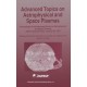 Advanced Topics on Astrophysical and Space Plasmas: Proceedings of the Advanced School on Astrophysical and Space Plasmas Held in Guaruja, Brazil on June 26-30, 1995