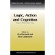 Logic, Action and Cognition: Essays in Philosophical Logic