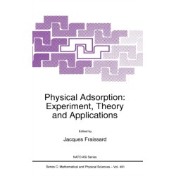 Physical Adsorption: Experiment, Theory and Applications