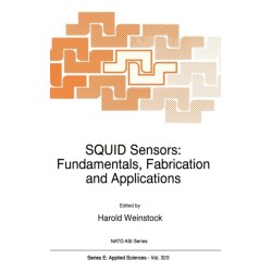 SQUID Sensors: Fundamentals, Fabrication and Applications