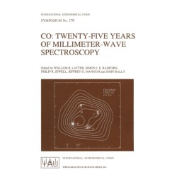 Twenty-five Years of Millimeter-wave Spectroscopy: Proceedings of the 170th Symposium of the International Astronomical Union, Held in Tucson Arizona, May 29-June 5 1995