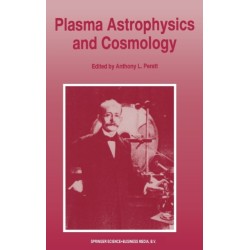 Plasma Astrophysics and Cosmology: Second IEEE International Workshop, Princeton, New Jersey, May 10-12, 1993
