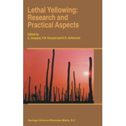 Lethal Yellowing: Research and Practical Aspects