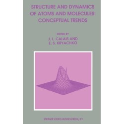 Structure and Dynamics of Atoms and Molecules: Conceptual Trends