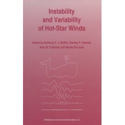 Instability and Variability of Hot-Star Winds: Proceedings of an International Workshop Held at Isle-aux-Coudres, Quebec Province, Canada, August 23-27, 1993