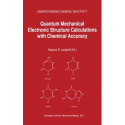 Quantum Mechanical Electronic Structure Calculations with Chemical Accuracy