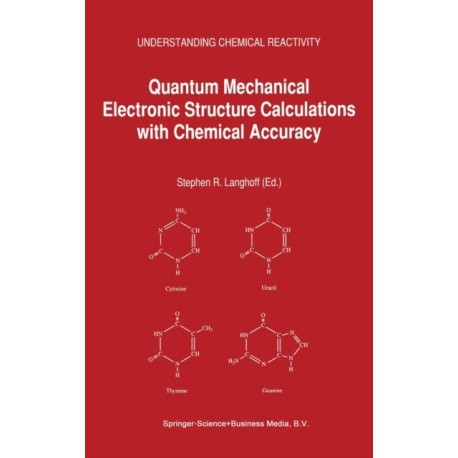 Quantum Mechanical Electronic Structure Calculations with Chemical Accuracy