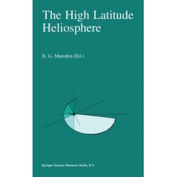 The High Latitude Heliosphere: Proceedings of the 28th ESLAB Symposium, 19-21 April 1994, Friedrichshafen, Germany