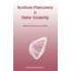 Nonlinear Phenomena in Stellar Variability: Proceedings of the 134th Colloquium of the International Astronomical Union Held in Mito, Japan, January 7-10, 1992