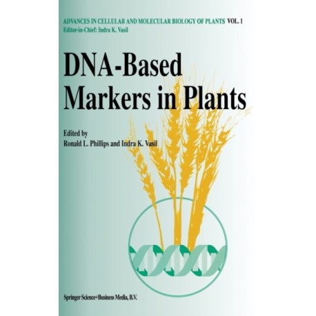 DNA-based Markers in Plants