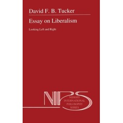 Essay on Liberalism: Looking Left and Right
