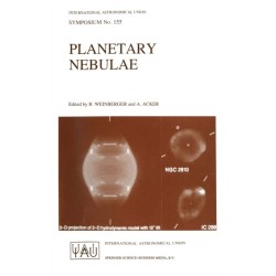 Planetary Nebulae: Proceedings of the 155th Symposium of the International Astronomical Union Held in Innsbruck, Austria, July 13-17, 1992