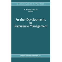 Further Developments in Turbulence Management