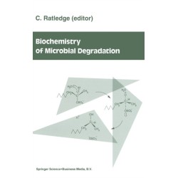 Biochemistry of Microbial Degradation