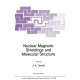 Nuclear Magnetic Shielding and Molecular Structure: Proceedings of the NATO ARW on 'The Calculation of NMR Shielding Constants and Their Use in the Determination of the Geometric and Electronic Structures of Molecules and Solids', College Park, MD, U.S.A.