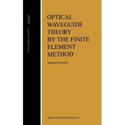 Optical Waveguide Theory by the Finite Element Method
