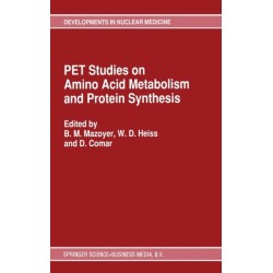 PET Studies on Amino Acid Metabolism and Protein Synthesis