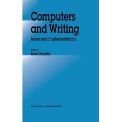 Computers and Writing: Issues and Implementations