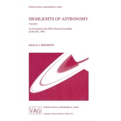 Highlights of Astronomy: As Presented at the XXIst General Assembly of the IAU, Buenos Aries