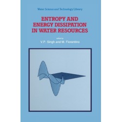 Entropy and Energy Dissipation in Water Resources