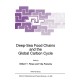Deep-sea Food Chains and the Global Carbon Cycle: Proceedings of the NATO Advanced Research Workshop on Deep-sea Food Chain and Their Relation to the Global Carbon Cycles, Held in College Station, Texas, U.S.A., April 2-6, 1991