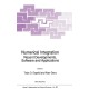 Numerical Integration: Recent Developments, Software and Applications - Proceedings of the NATO Advanced Research Workshop Held in Bergen, Norway, June 17-21, 1991