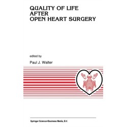 Quality of Life After Open Heart Surgery