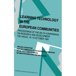 Learning Technology in the European Communities: DELTA Conference on Research and Technology Proceedings
