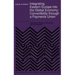 Integrating Eastern Europe into the Global Economy: Convertibility Through a Payments Union