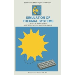Simulation of Thermal Systems: A Modular Program with an Interactive Preprocessor (EMGP3)