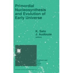 Primordial Nucleosynthesis and Evolution of the Early Universe