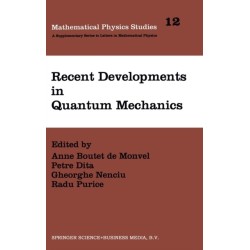 Recent Developments in Quantum Mechanics: Conference Proceedings